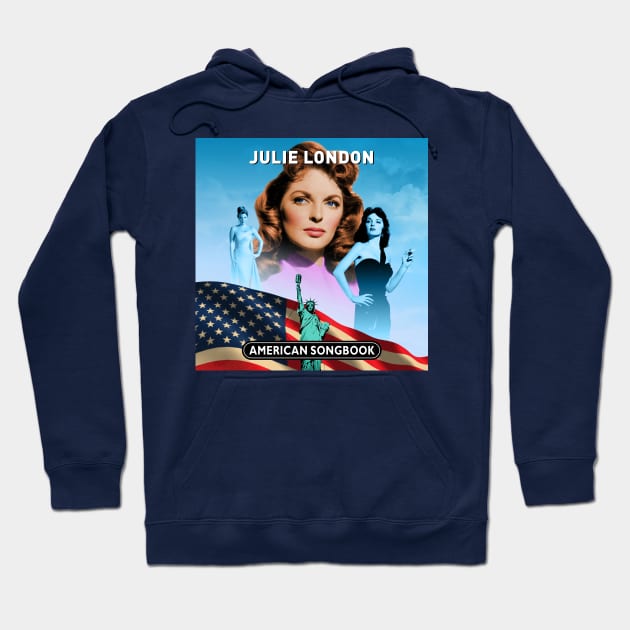 Julie London - American Songbook Hoodie by PLAYDIGITAL2020